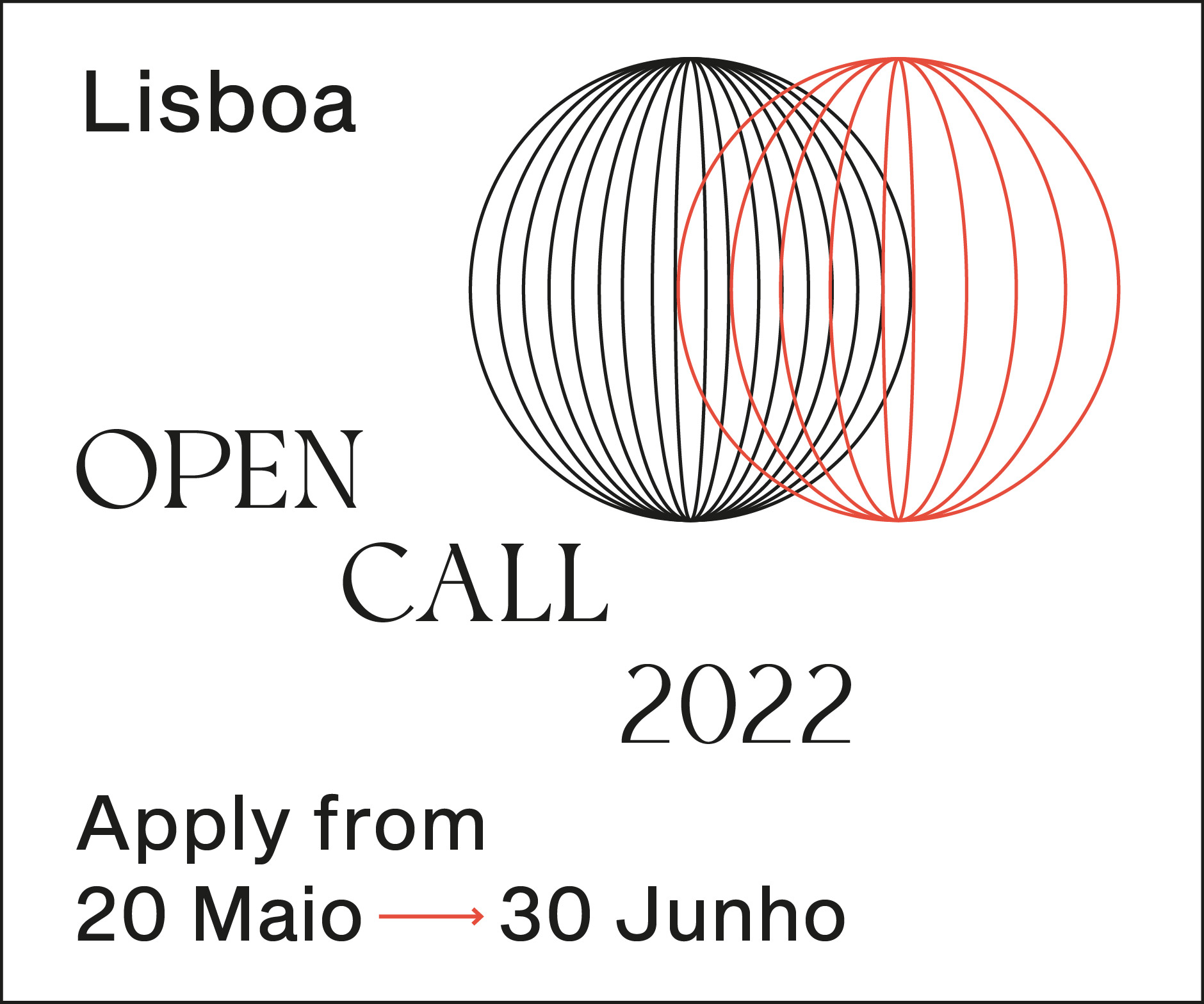 Open Call Candidaturas 20 Maio a 30 Junho 2022
