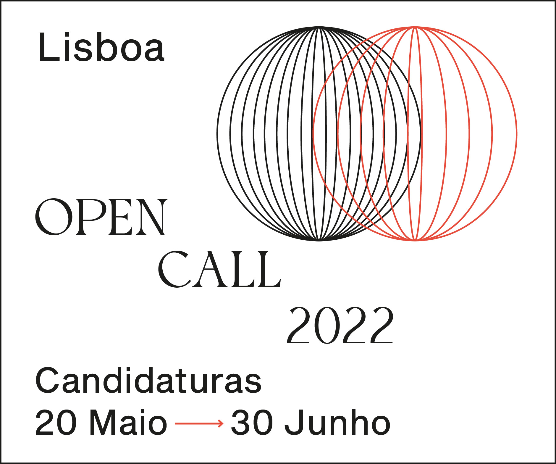 Open Call Candidaturas 20 Maio a 30 Junho 2022